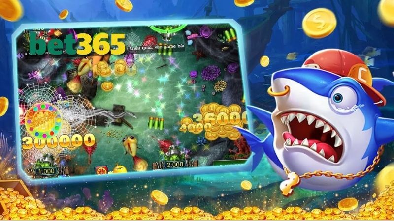 Bắn Cá BET365