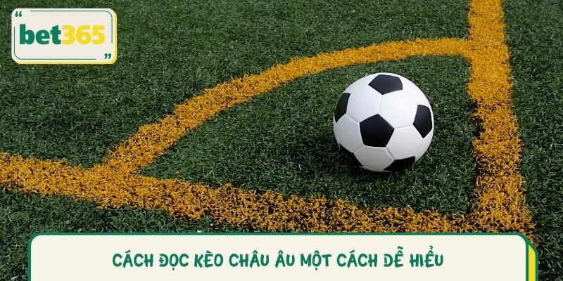Cách đọc kèo Châu Âu một cách dễ hiểu